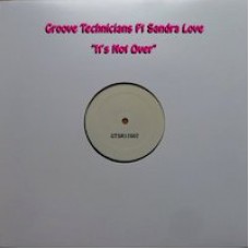 Groove Technicians Ft Sandra Love It's Not Over